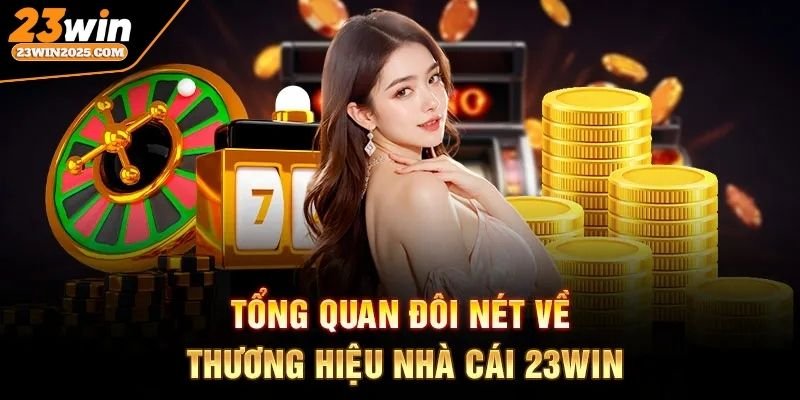 gioi-thieu-23win-thien-duong-giai-tri